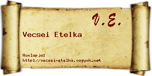 Vecsei Etelka névjegykártya